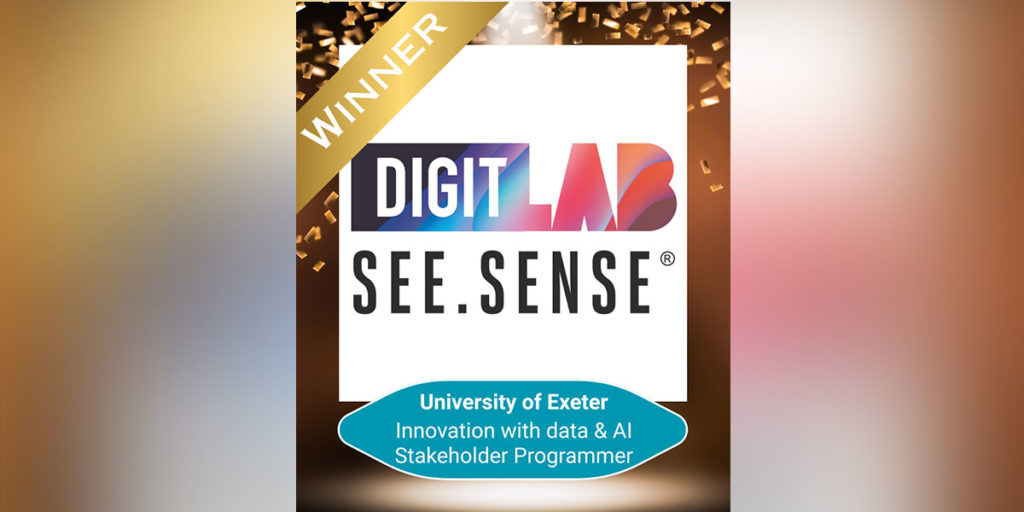Award graphic showing a gold “WINNER” banner above the DIGIT Lab and See.Sense logos, with celebratory confetti and a glowing background, and a blue label stating “University of Exeter – Innovation with data & AI Stakeholder Programmer.” Credit: Digital Leaders